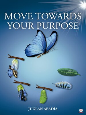 cover image of Move Towards Your Purpose